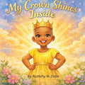 My Crown Shines Inside
